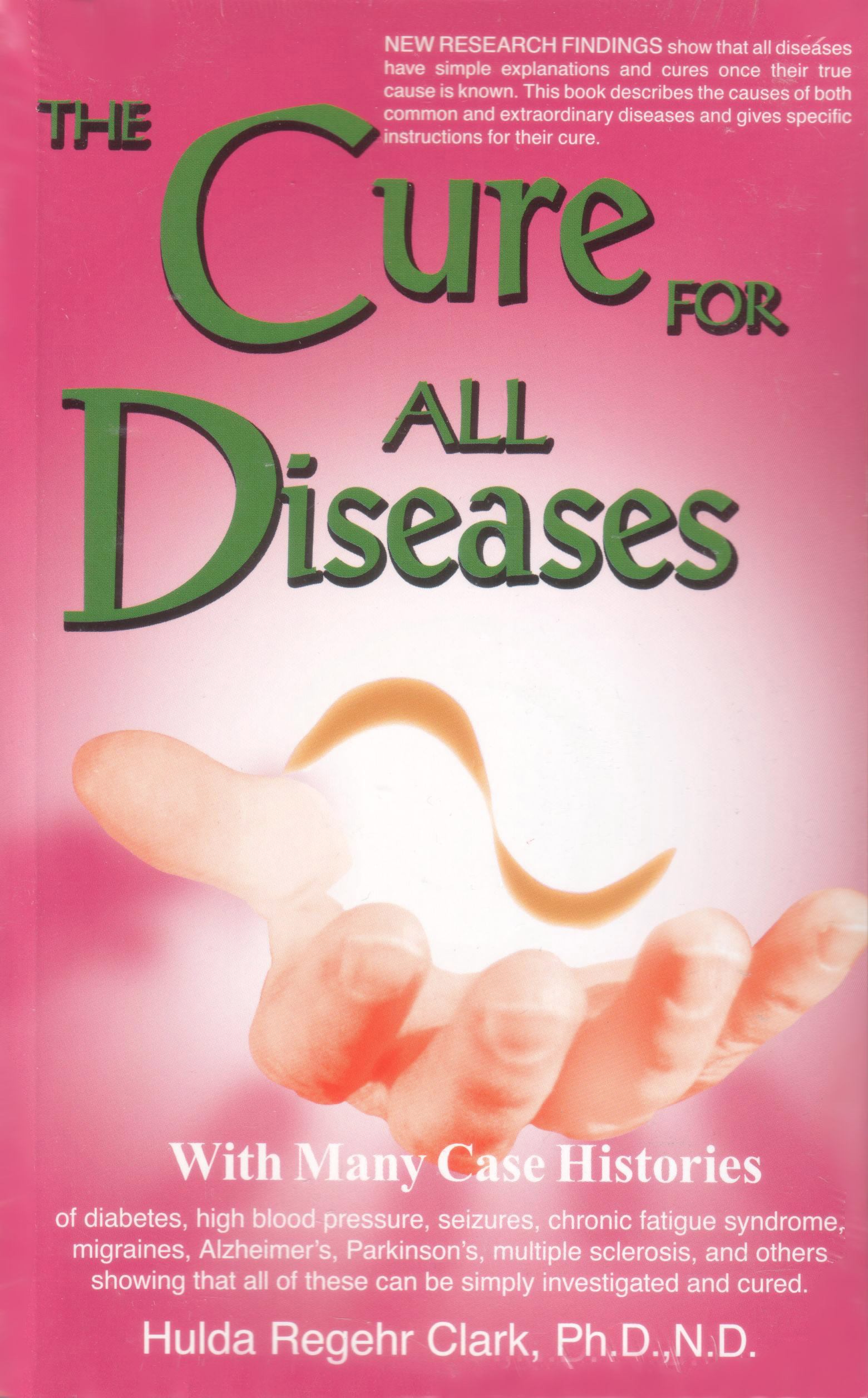 The Cure for All Advanced Cancers Hulda Regehr Clark